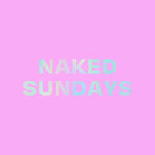 Naked Sundays